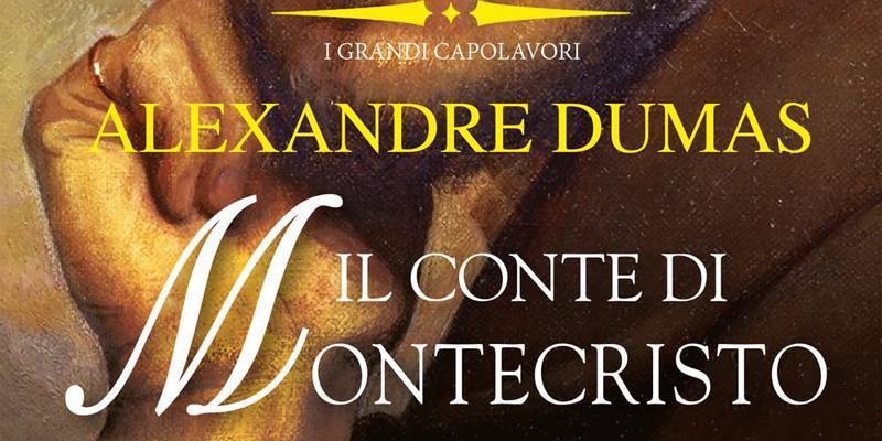 Il Conte di Montecristo di Alexandre Dumas