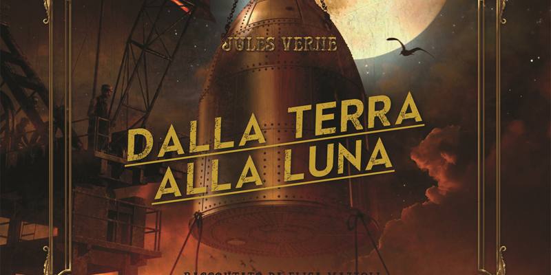 Audiolibro - Dalla Terra alla Luna